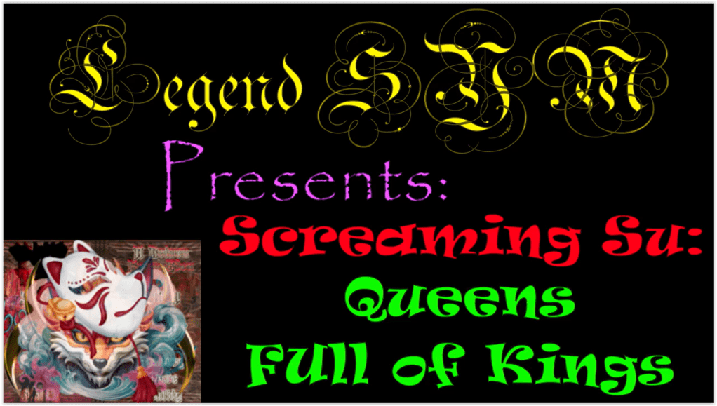 Legend SYM – Screaming Su Metal – Queens FUll of&nbsp;Kings